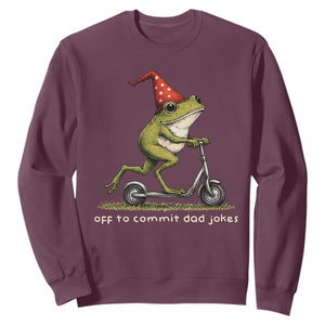 Off To Commit Dad Jokes Sweatshirt Funny Daddy Frog Scooter Fathers Day TS11 Maroon Print Your Wear