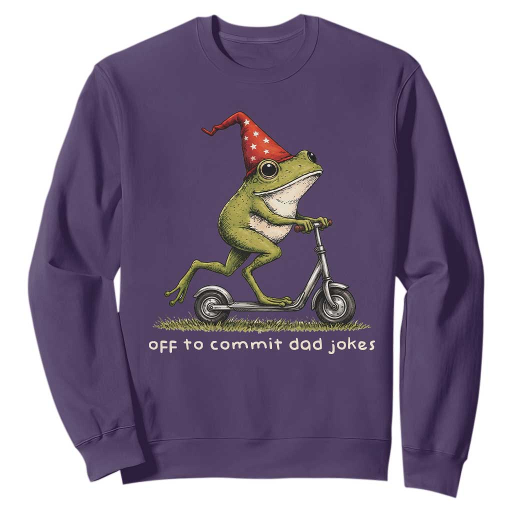 Off To Commit Dad Jokes Sweatshirt Funny Daddy Frog Scooter Fathers Day TS11 Purple Print Your Wear
