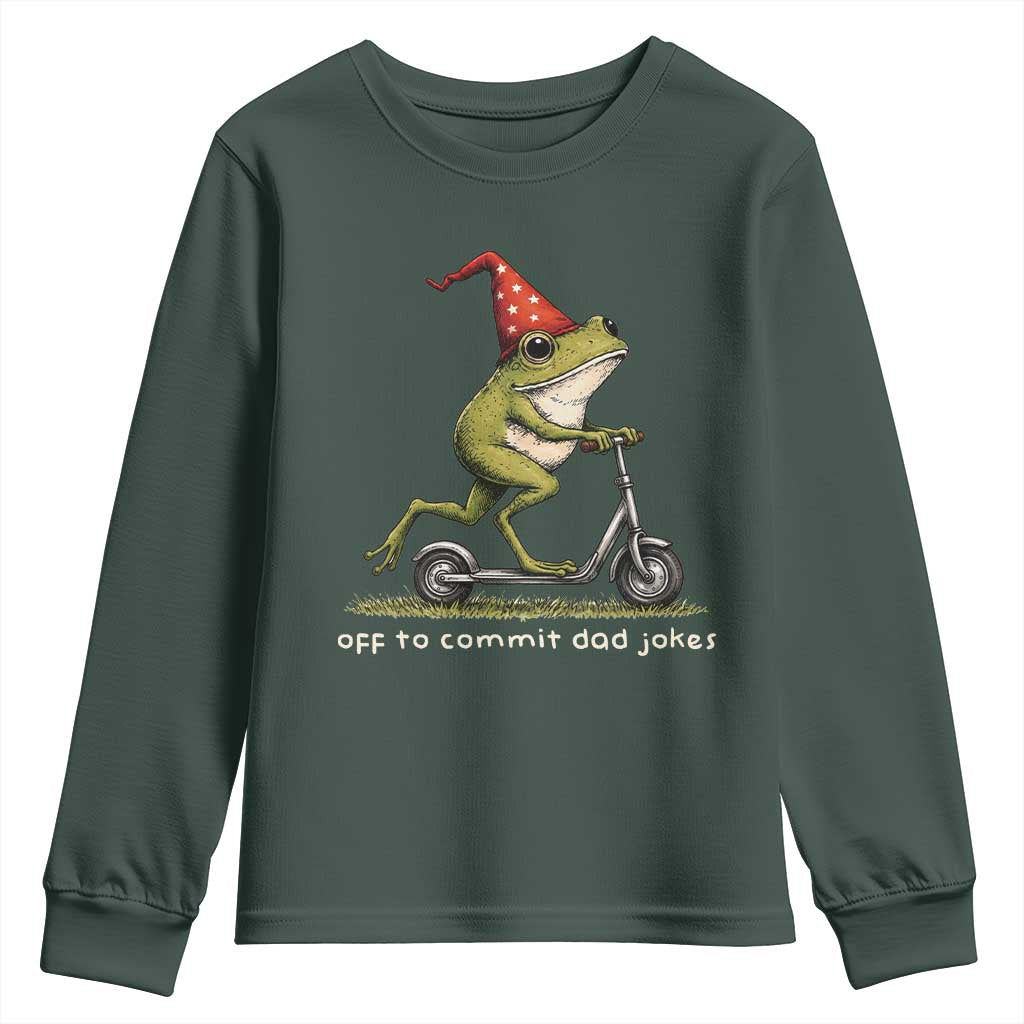 Off To Commit Dad Jokes Youth Sweatshirt Funny Daddy Frog Scooter Fathers Day TS11 Dark Forest Green Print Your Wear