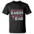 Father And Daughter T Shirt My Favorite Dancer Calls Me Dad Father's Day TS11 Black Print Your Wear