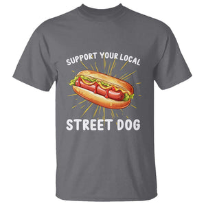 Funny Hotdog T Shirt Support Your Local Street Dog TS11 Charcoal Print Your Wear