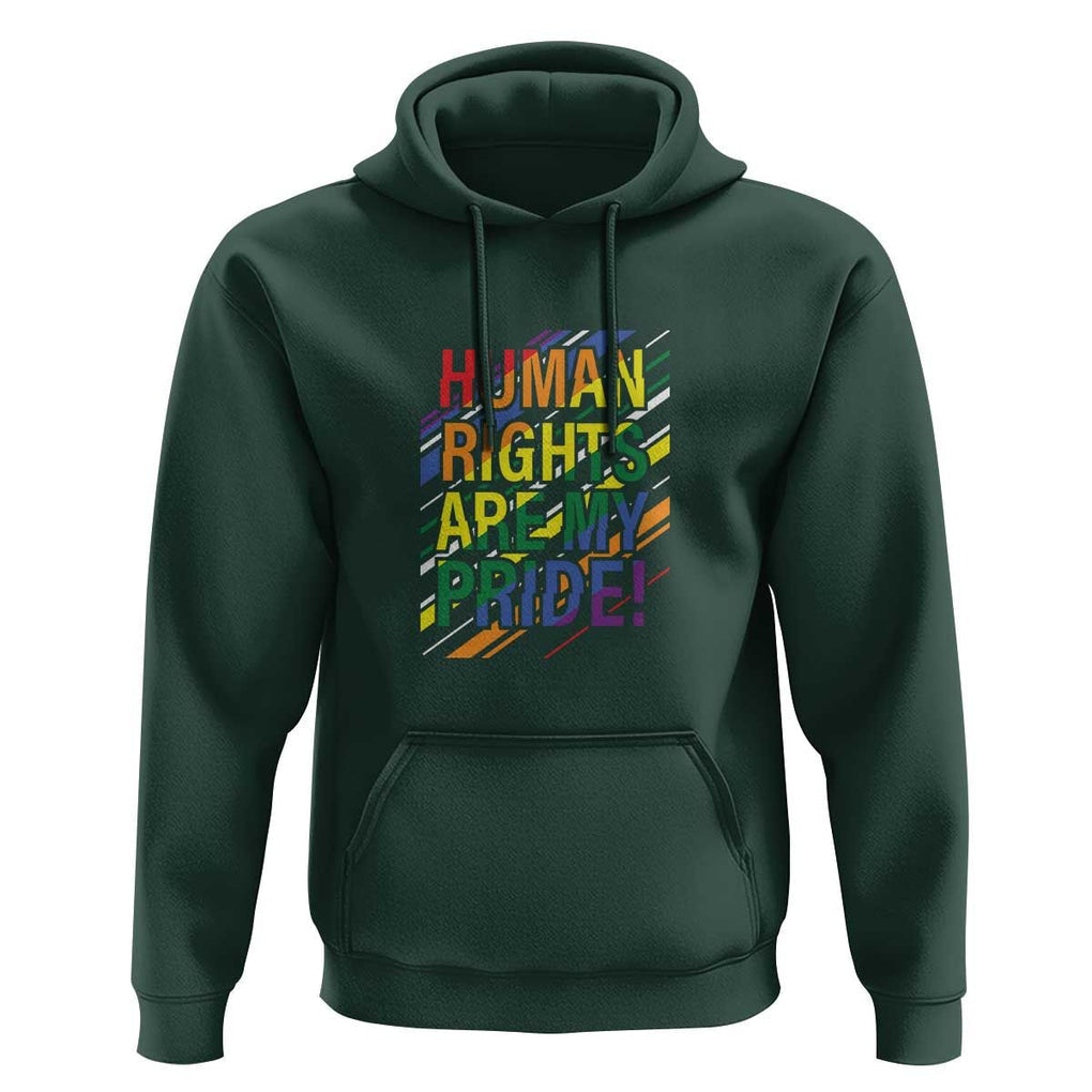 Proud Ally Hoodie Human Rights Are My Pride Rainbow LGBT Flag TS11 Dark Forest Green Print Your Wear