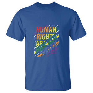 Proud Ally T Shirt Human Rights Are My Pride Rainbow LGBT Flag TS11 Royal Blue Print Your Wear