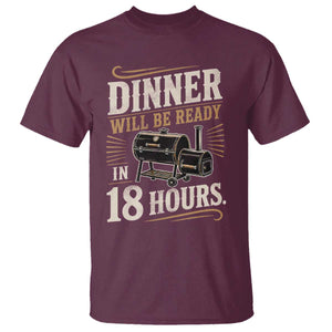 Funny BBQ Grilling Dad T Shirt Dinner Will Be Ready In 18 Hours Fathers Day