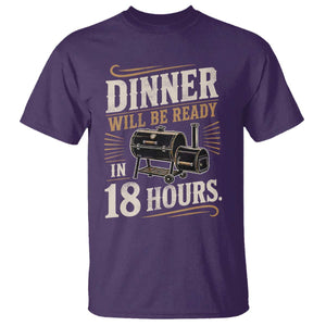 Funny BBQ Grilling Dad T Shirt Dinner Will Be Ready In 18 Hours Fathers Day