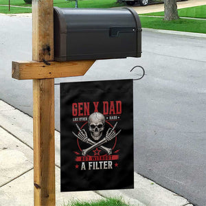 Gen X Dad Like Other Dads But Without A Filter Garden Flag Funny Fathers Day TS11 Print Your Wear