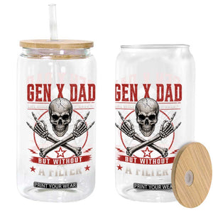 Gen X Dad Like Other Dads But Without A Filter Glass Can Funny Fathers Day TS11 Print Your Wear