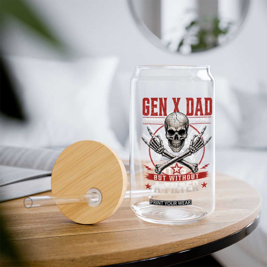 Gen X Dad Like Other Dads But Without A Filter Glass Can Funny Fathers Day TS11 Print Your Wear