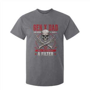 Gen X Dad Like Other Dads But Without A Filter T Shirt For Kid Funny Fathers Day TS11 Charcoal Print Your Wear