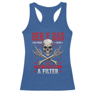 Gen X Dad Like Other Dads But Without A Filter Racerback Tank Top Funny Fathers Day TS11 Royal Blue Print Your Wear