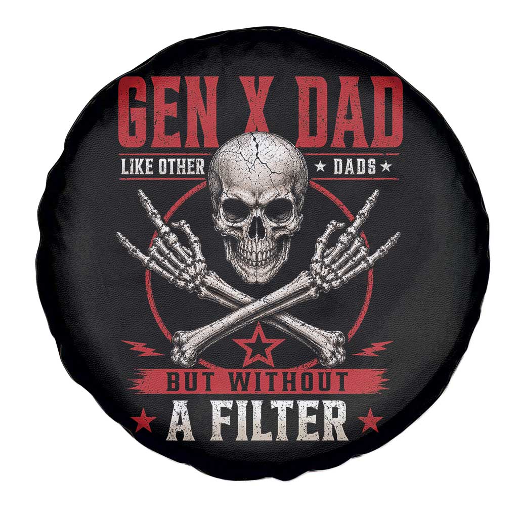 Gen X Dad Like Other Dads But Without A Filter Spare Tire Cover Funny Fathers Day TS11 Print Your Wear