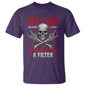Gen X Dad Like Other Dads But Without A Filter T Shirt Funny Fathers Day TS11 Purple Print Your Wear