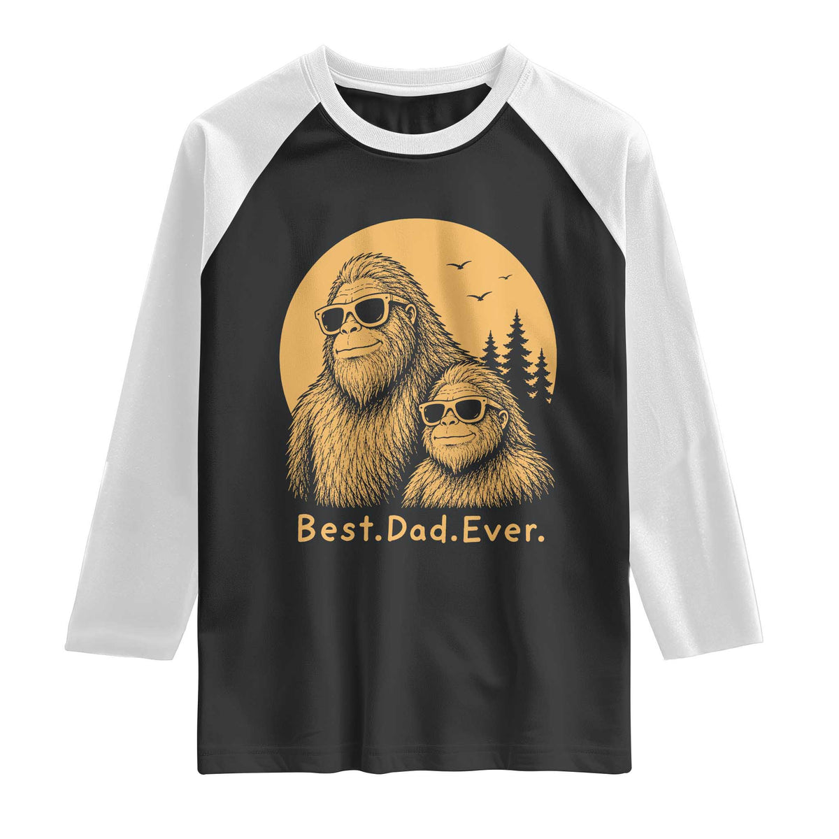 Vintage Best Dad Ever Bigfoot Papa Fathers Day Raglan Shirt TS11 Black White Print Your Wear
