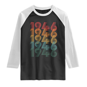 80th Birthday Raglan Shirt Vintage 1946 Retro 80 Years Old Birthday TS11 Black White Print Your Wear
