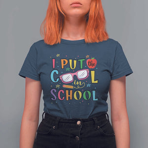 I Put The Cool In School T Shirt For Women First Day Of School Apple Glasses Pencil TS11 Navy Print Your Wear