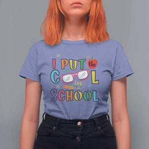 I Put The Cool In School T Shirt For Women First Day Of School Apple Glasses Pencil TS11 Violet Print Your Wear