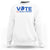 Vote Like A Black Women Sweatshirt Afro Hair Black Votes TS11 White Print Your Wear