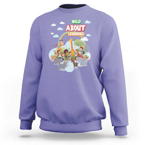 Wild About Learning Sweatshirt Back To School Zoo Animals Student Rainbow TS11 Violet Print Your Wear