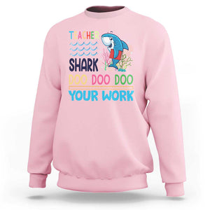 Funny Teacher Shark Sweatshirt Do Your Work Ruler Back To School TS11 Light Pink Print Your Wear