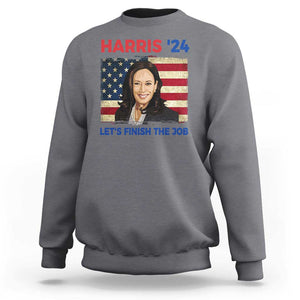 Kamala 2024 Sweatshirt Harris'24 Let's Finish The Job USA Flag TS11 Charcoal Print Your Wear