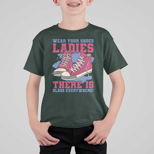 Madam Harris T Shirt For Kid Wear Your Shoes Ladies There's Glass Everywhere TS11 Dark Forest Green Print Your Wear