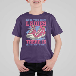 Madam Harris T Shirt For Kid Wear Your Shoes Ladies There's Glass Everywhere TS11 Purple Print Your Wear