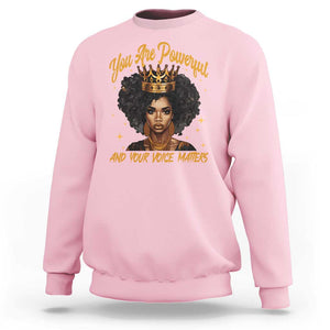 Harris 2024 Sweatshirt You Are Powerful And Your Voice Matters Afro Girl TS11 Light Pink Print Your Wear