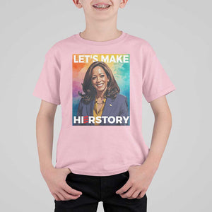 Let's Make Herstory 2024 T Shirt For Kid Kamala President Support Election TS11 Light Pink Print Your Wear