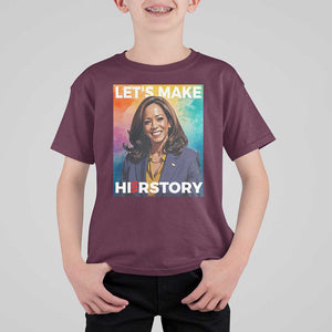 Let's Make Herstory 2024 T Shirt For Kid Kamala President Support Election TS11 Maroon Print Your Wear