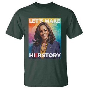 Let's Make Herstory 2024 T Shirt Kamala President Support Election TS11 Dark Forest Green Print Your Wear