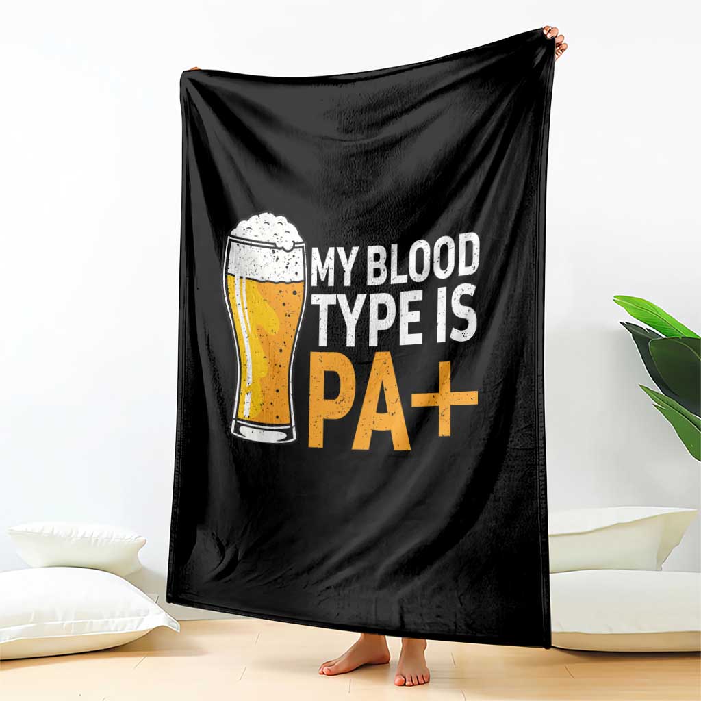 Funny My Blood Type Is IPA Throw Blanket IPA Beer Drinking TS11 Print Your Wear