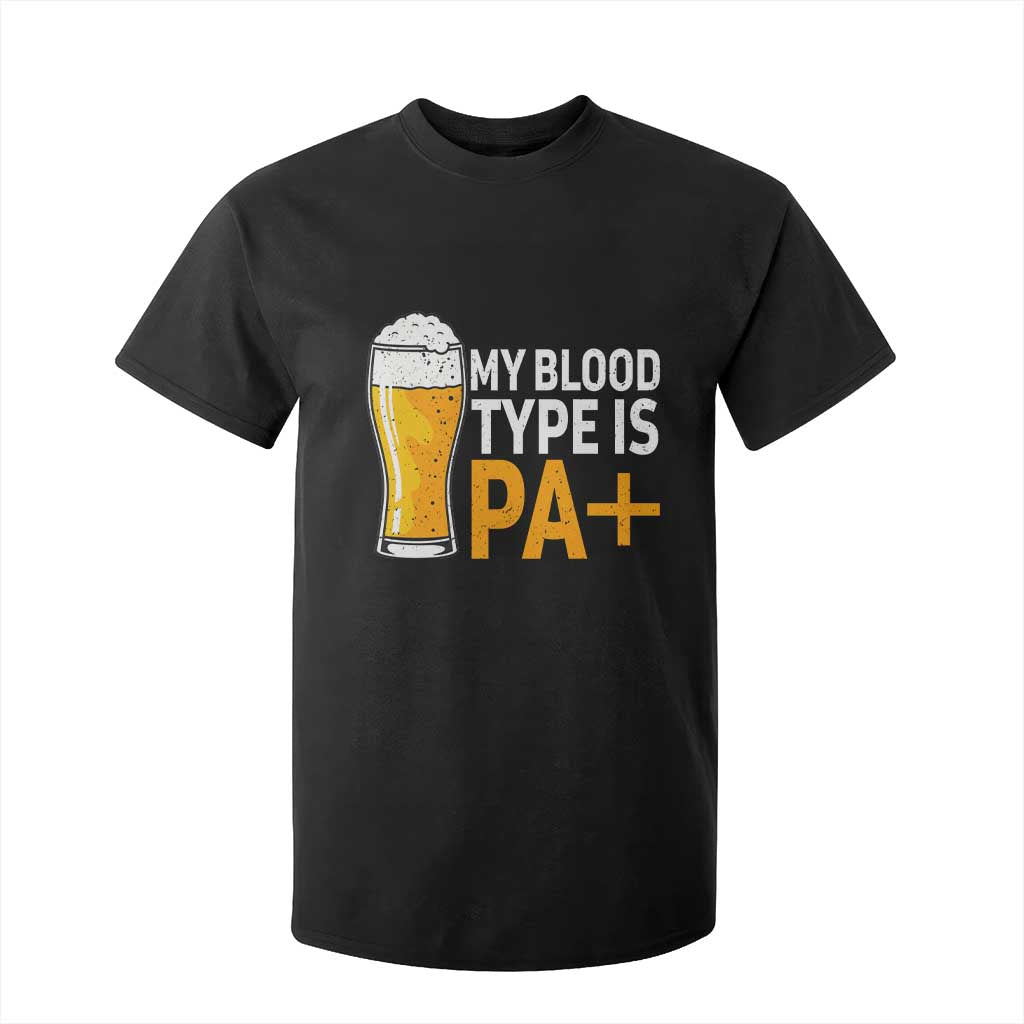 Funny My Blood Type Is IPA T Shirt For Kid IPA Beer Drinking TS11 Black Print Your Wear