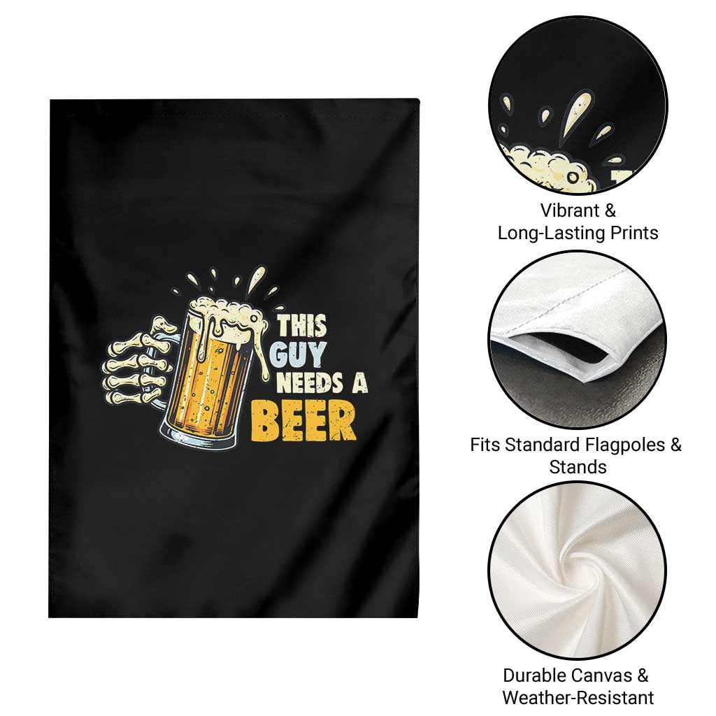 Funny This Guy Needs A Beer Garden Flag Beer Drinking Skeleton Hand TS11 Print Your Wear