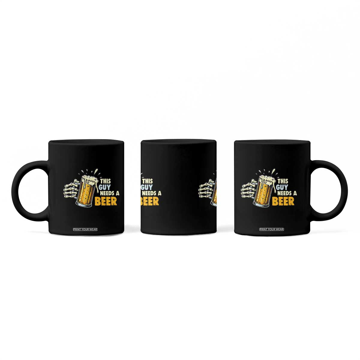 Funny This Guy Needs A Beer Coffee Mug Beer Drinking Skeleton Hand TS11 Print Your Wear