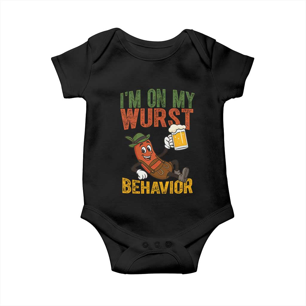 Funny I Am On My Wurst Behavior Baby Onesie German Oktoberfest Sausage TS11 Black Print Your Wear