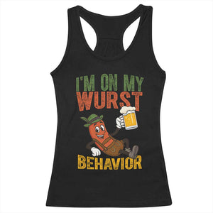 Funny I Am On My Wurst Behavior Racerback Tank Top German Oktoberfest Sausage TS11 Black Print Your Wear