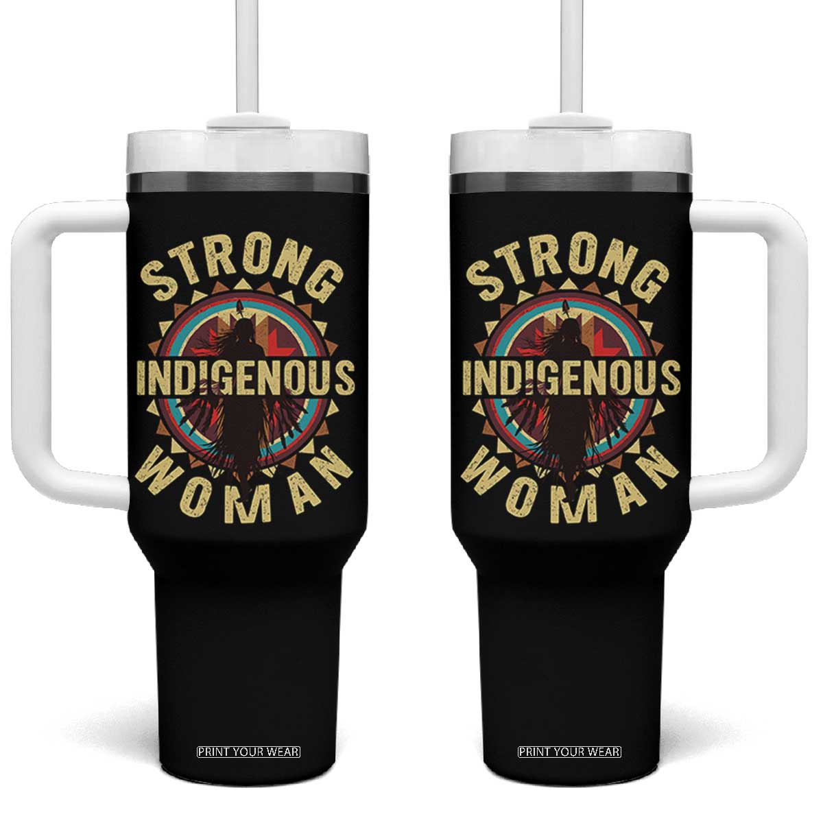 Strong Indigenous Woman Empowerment Tumbler With Handle Native American TS11 One Size: 40 oz Black Print Your Wear