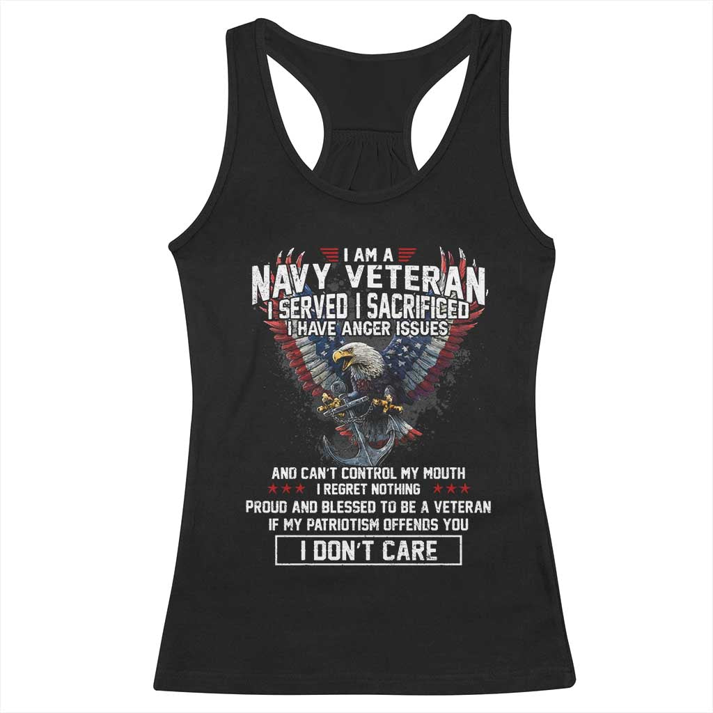 I Am Navy Veteran Racerback Tank Top I Served I Sacrificed I have Anger Issues Bald Eagle USA Flag TS11 Black Print Your Wear