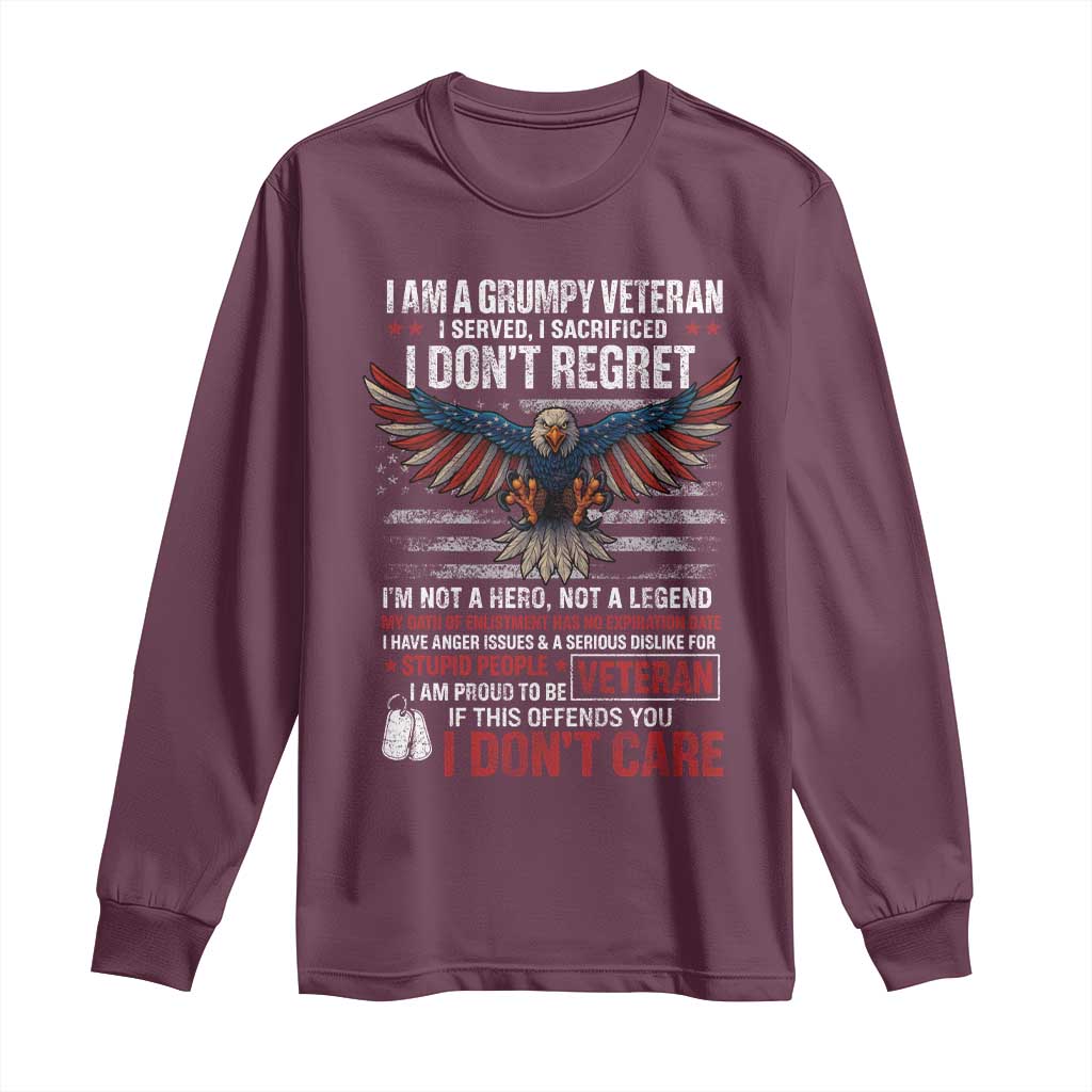 I Am A Grumpy Veteran I Served I Sacrificed I Dont Regret Long Sleeve Shirt American Flag Bald Eagle TS11 Maroon Print Your Wear