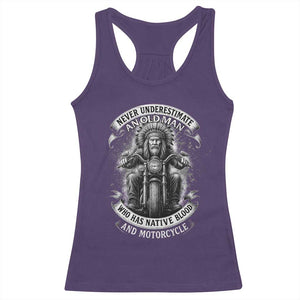 Never Underestimate An Old Man Who Has Native Blood And Motorcycle Racerback Tank Top Native American Biker TS11 Purple Print Your Wear