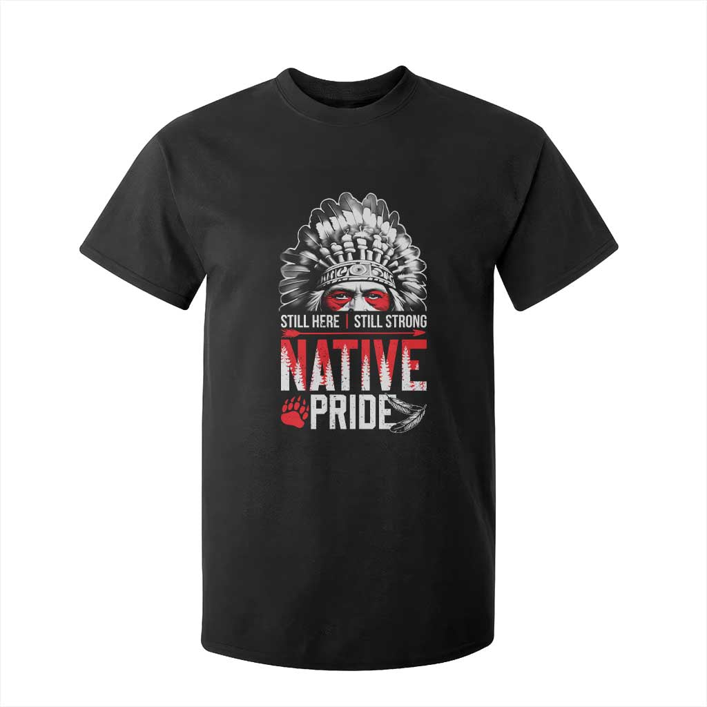 Still Here Still Strong Native Pride T Shirt For Kid Native American Feather TS11 Black Print Your Wear