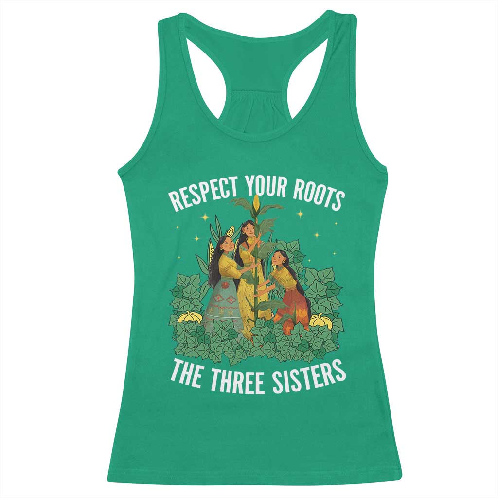 Three Sisters Respect Your Roots Racerback Tank Top Native American Heritage History Month TS11 Irish Green Print Your Wear