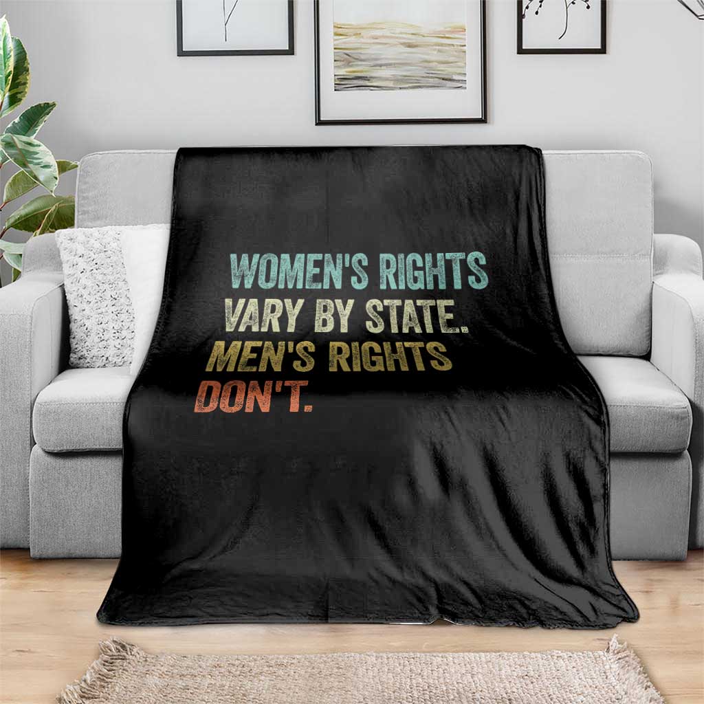 Women's Rights Vary By State Men Rights Don't Feminist Retro Throw Blanket TS11 Print Your Wear