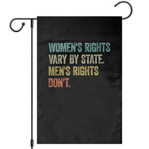 Women's Rights Vary By State Men Rights Don't Feminist Retro Garden Flag TS11 Black Print Your Wear