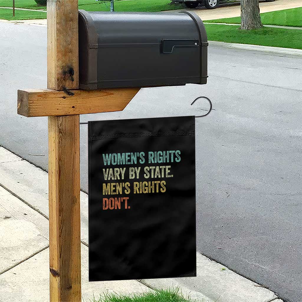 Women's Rights Vary By State Men Rights Don't Feminist Retro Garden Flag TS11 Print Your Wear