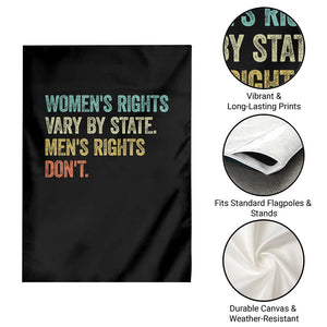Women's Rights Vary By State Men Rights Don't Feminist Retro Garden Flag TS11 Print Your Wear