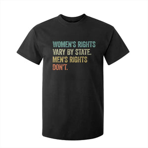 Womens Rights Vary By State Men Rights Dont Feminist Retro T Shirt For Kid TS11 Black Print Your Wear