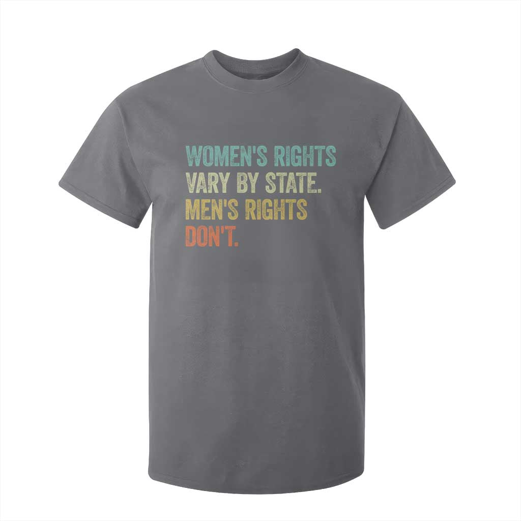 Womens Rights Vary By State Men Rights Dont Feminist Retro T Shirt For Kid TS11 Charcoal Print Your Wear