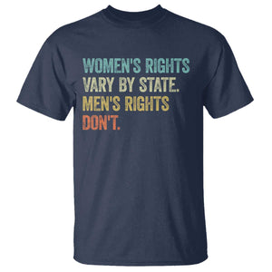 Womens Rights Vary By State Men Rights Dont Feminist Retro T Shirt TS11 Navy Print Your Wear