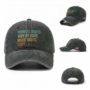 Women's Rights Vary By State Men Rights Don't Feminist Retro Washed Cotton Baseball Cap TS11 Washed Cap Universal Fit Dark Green Print Your Wear